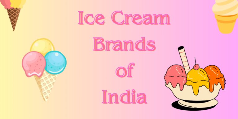 ICE CREAM BRANDS OF INDIA